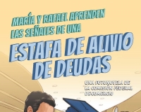 FTC Debt Relief Scams Fotonovela Debt Relief Scams Fotonovela