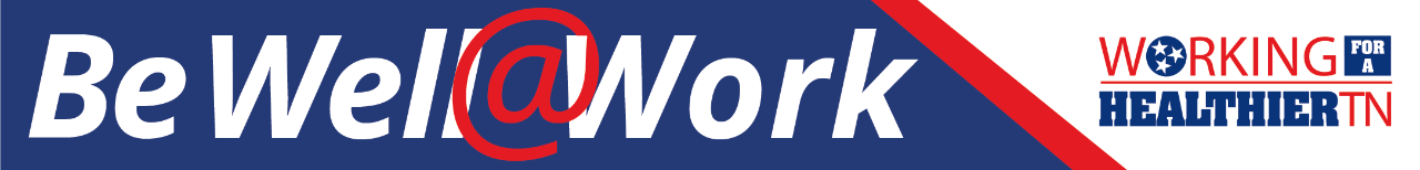 Be Well @Work Be Well @Work newsletter header